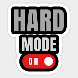 Hard Mode On Sticker